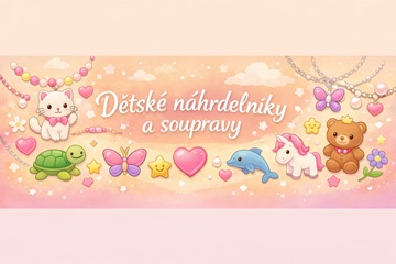 Dětské náhrdelníky a soupravy