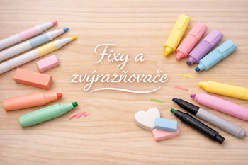 Fixy a zvýrazňovače
